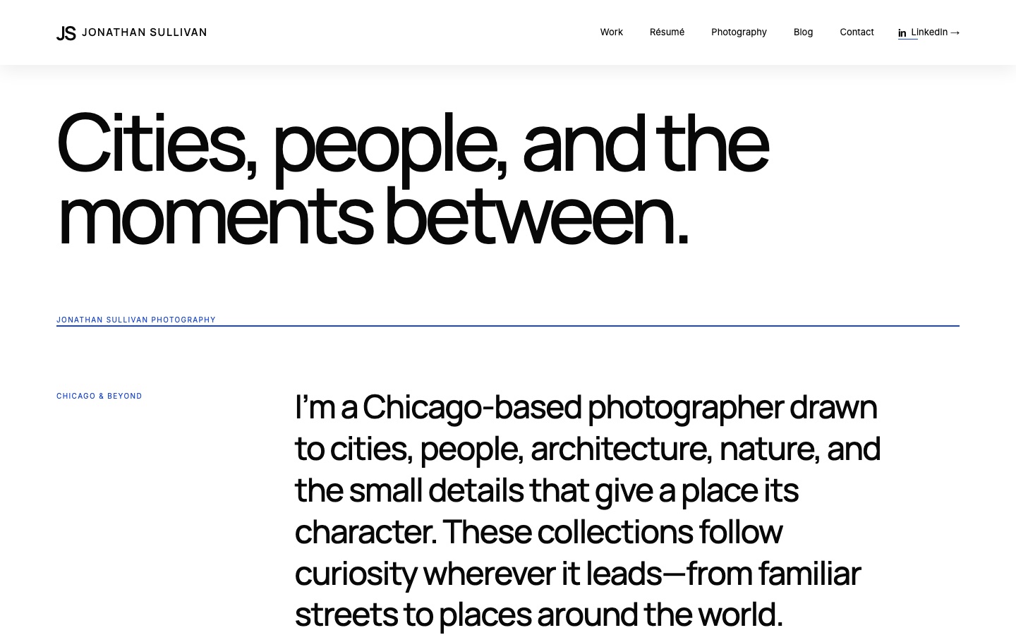 The current Photography experience introducing a documentary portfolio organized around cities, people, and place